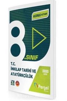 8. Sınıf T. C İnkılap Tarihi ve Atatürkçülük Konu Kitabı - Kolektif