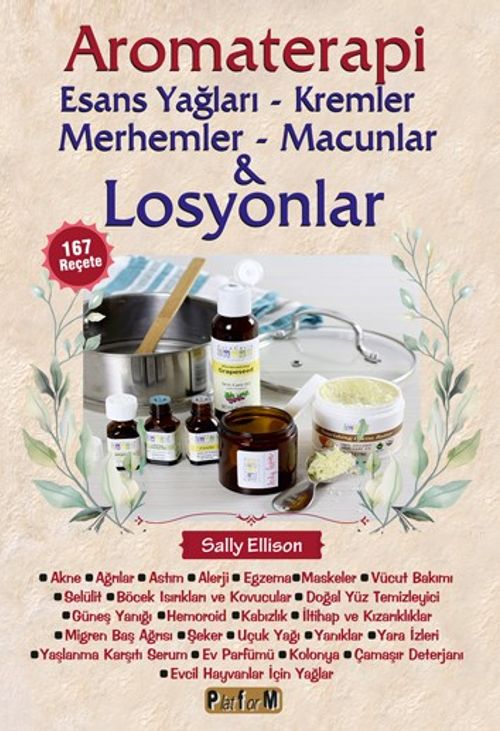 Aromaterapi & Esans Yağları - Kremler Merhemler -  Macunlar - Losyonlar