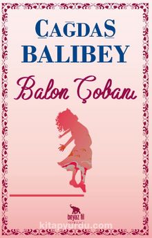 Balon Çobanı - Çağdaş Balıbey