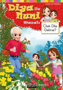 Çilek Dile Gelirse? / Diya ile Nuni Masal Dizisi - Yücel Feyzioğlu