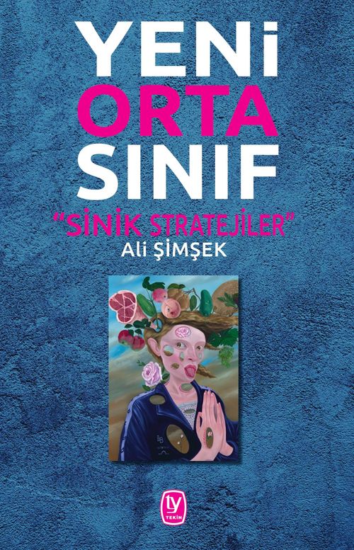 Yeni Orta Sınıf & Sinik Stratejiler