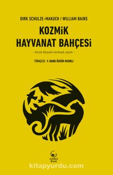 Kozmik Hayvanat Bahçesi & Birçok Dünyada Karmaşık Yaşam - Dirk Schulze Makuch