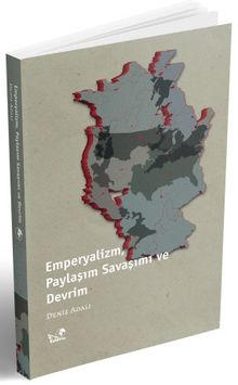 Emperyalizm, Paylaşım Savaşımı ve Devrim