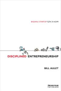 Dıscıplined Entrepreneurship & Başarılı Startup İçin 24 Adım