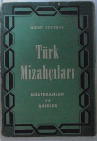 Türk Mizahçıları Nüktedanlar ve Şairler (12-G-19 )