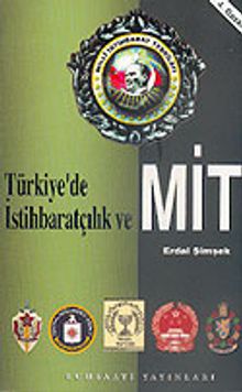 Türkiye'de İstihbaratçılık Ve Mit
