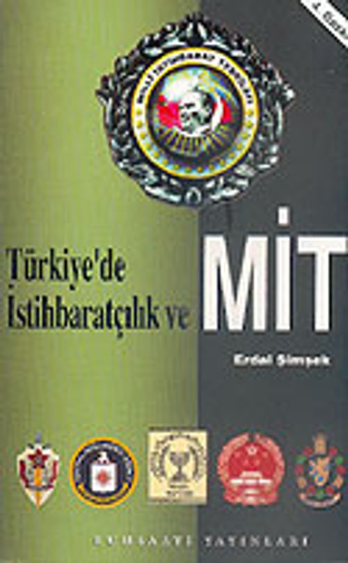 Türkiye'de İstihbaratçılık Ve Mit