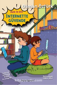 Ada ile Efe İnternette Güvende - Osman Öztürk