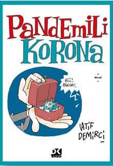 Pandemili Korona - Latif Demirci