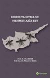 Kıbrıs&rsquo;ta Sıtma ve Mehmet Aziz Bey