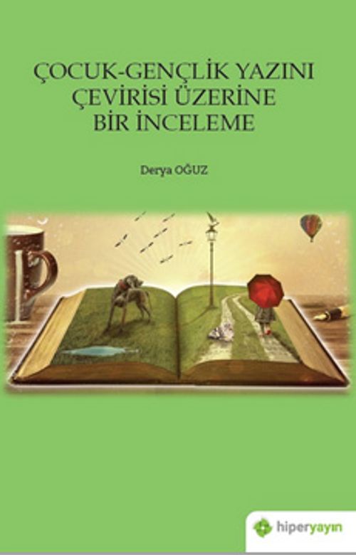 Çocuk-Gençlik Yazını Çevirisi Üzerine Bir İnceleme