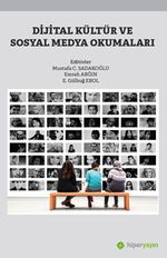 Dijital Kültür ve Sosyal Medya Okumaları