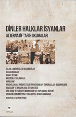 Dinler Halklar İsyanlar / Alternatif Tarih Okumaları