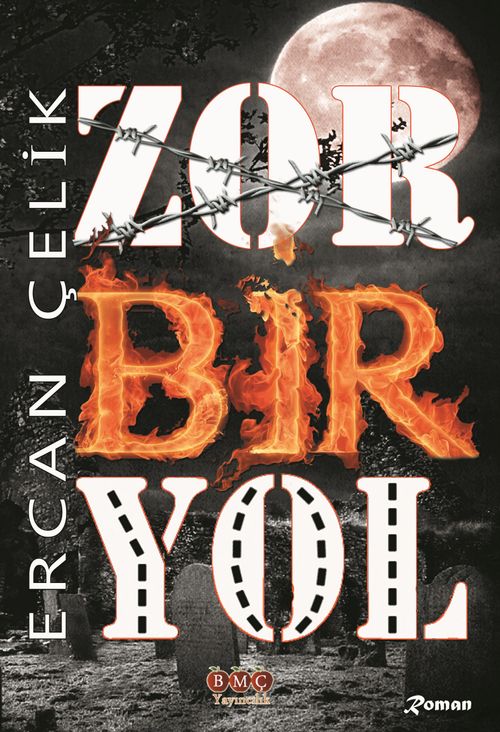 Zor Bir Yol