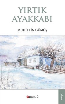 Yırtık Ayakkabı - Muhittin Gümüş