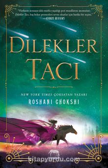 Dilekler Tacı (Ciltli) - Roshani Chokshi