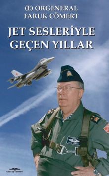 Jet Sesleriyle Geçen Yıllar