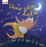 Dans Eden Lola (3-6 Yaş)