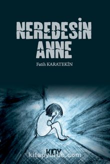 Nerdesin Anne - Fatih Karatekin