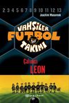Vahşiler Futbol Takımı 1: &Ccedil;alımcı Leon