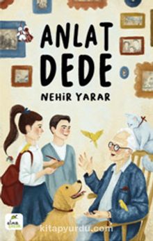 Anlat Dede - Nehir Yarar