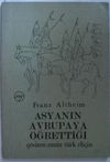 Asya'nın Avrupa'ya &Ouml;ğrettiği (12-G-11 )