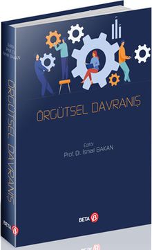 Örgütsel Davranış (Ed:İsmail Bakan)
