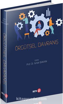 Örgütsel Davranış (Ed:İsmail Bakan) - Prof. Dr. İsmail Bakan