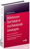 Milletlerarası &Ouml;zel Hukuk ve Usul Hukukunda Zamanaşımı