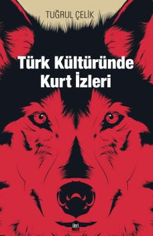 Türk Kültüründe Kurt İzleri