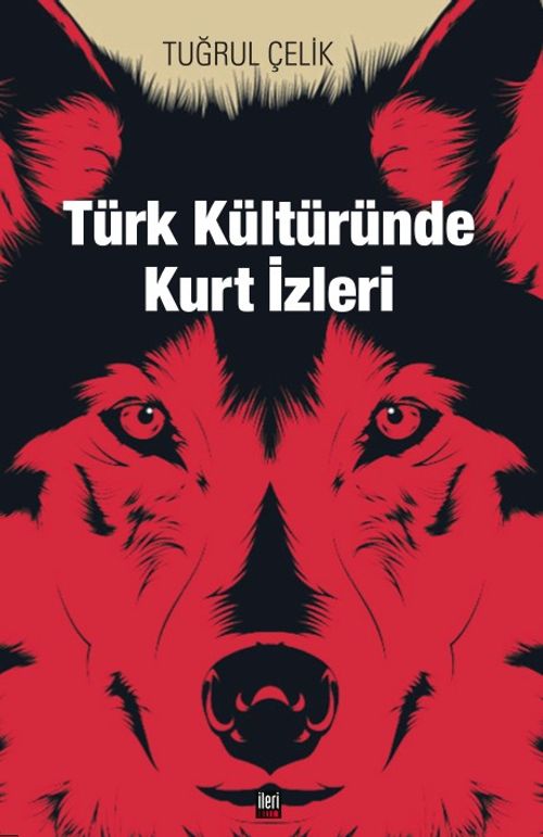 Türk Kültüründe Kurt İzleri