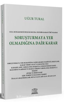 Soruşturmaya Yer Olmadığına Dair Karar - Uğur Tural