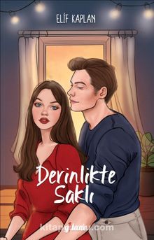 Derinlikte Saklı - Elif Kaplan