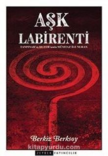 Aşk Labirenti - Berkiz Berksoy