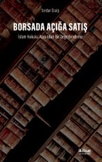 Borsada Açığa Satış & İslam Hukuku Açısından Bir Değerlendirme