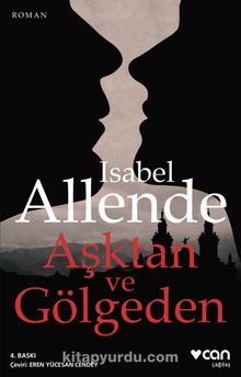 Aşktan ve Gölgeden - Isabel Allende
