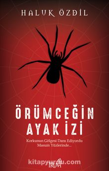 Örümceğin Ayak İzi - Haluk Özdil