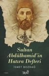 Sultan Abd&uuml;lhamid'in Hatıra Defteri