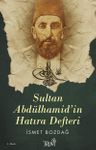 Sultan Abdülhamid'in Hatıra Defteri