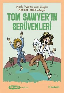 Tom Sawyer'ın Serüvenleri (Sen de Oku Klasikler)