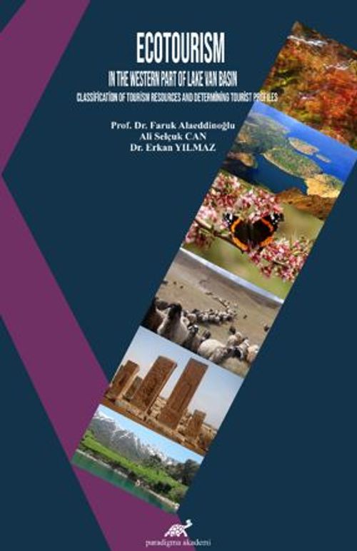 Ecotourism In The Western Part Of Lake Van Basın / Classification of Tourism Resources and Determining Tourist Profiles