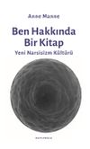 Ben Hakkında Bir Kitap & Yeni Narsisizm K&uuml;lt&uuml;r&uuml;