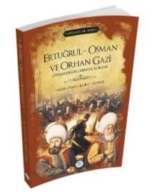 Ertuğrul - Osman ve Orhan Gazi (Padişahlar Serisi) 