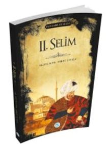 2.Selim (Padişahlar Serisi)