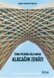 İslam Hukuku Açısından Alacağın Zekatı - Abdurrahman Yıldırım