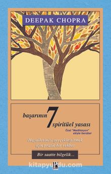 Başarının 7 Spirütüel Yasası - Deepak Chopra