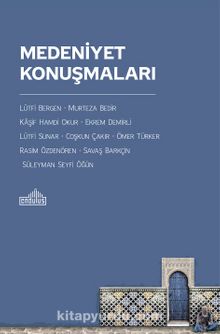 Medeniyet Konuşmaları - Kolektif