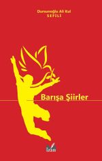 Barışa Şiirler