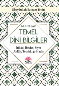 Sorulu-Cevaplı Muhtasar Temel Dini Bilgiler