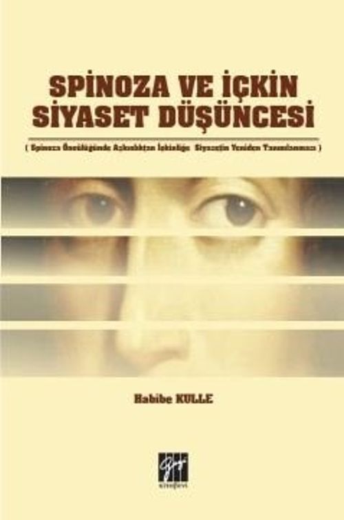 Spinoza ve İçkin Siyaset Düşüncesi 